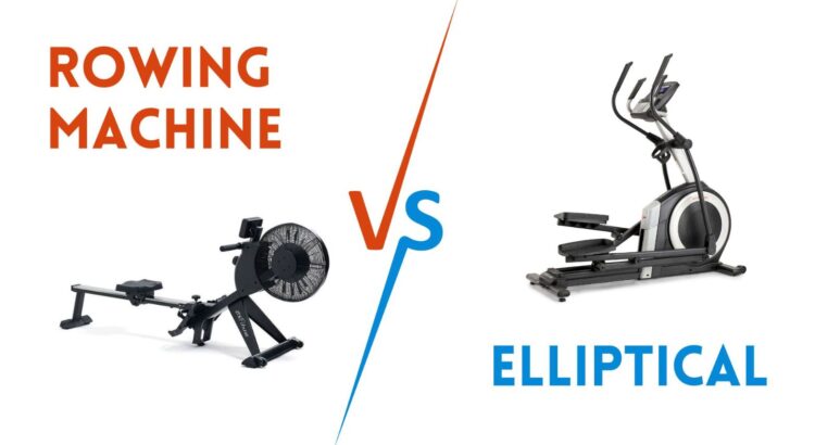 rowing machines vs ellipticals